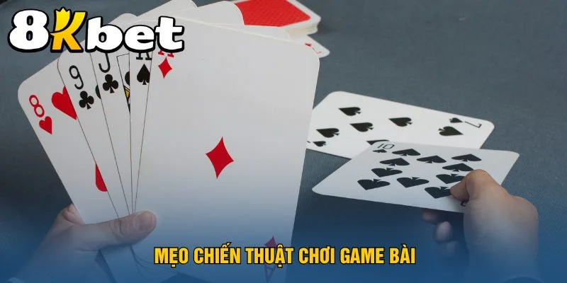 meo-chien-thuat-choi-game-bai