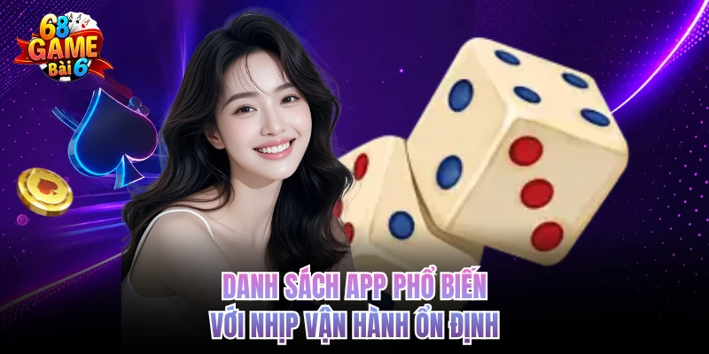 danh sach app pho bien voi nhip van hanh on dinh
